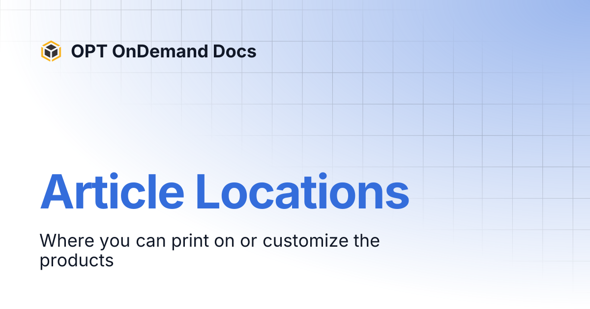 Article Locations | OPT OnDemand Docs