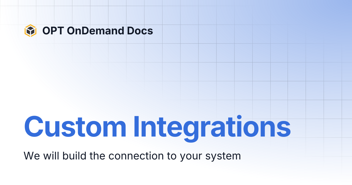 Custom Integrations | OPT OnDemand Docs